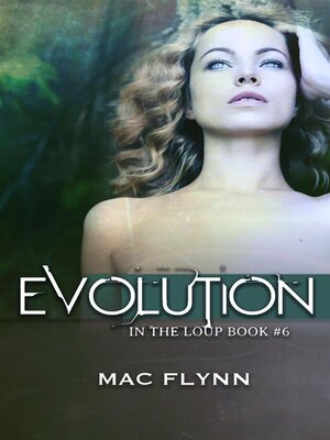 cover image of Evolution--In the Loup, Book 6